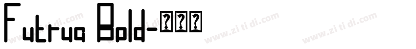 Futrua Bold字体转换